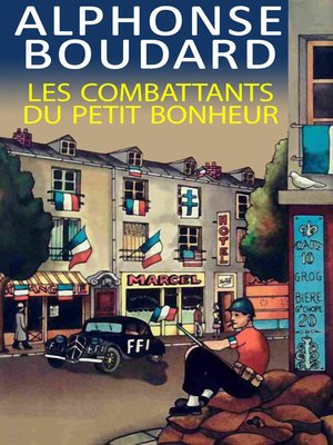 cover image of Les Combattants du petit bonheur